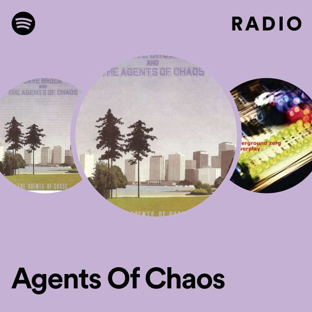 Agents Of Chaos Radio