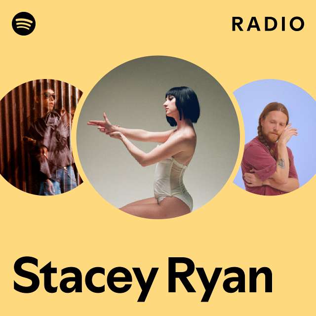 Stacey Ryan Radio - playlist by Spotify | Spotify