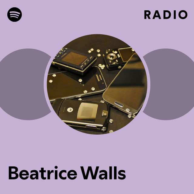 Beatrice Walls Spotify