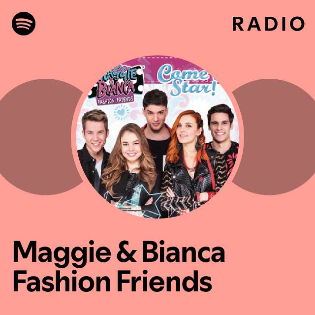 Maggie & Bianca Fashion Friends - streaming online