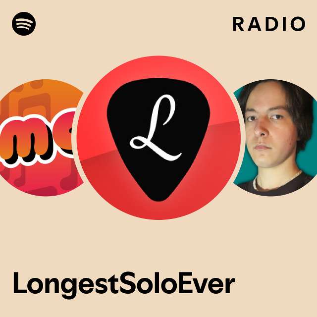 LongestSoloEver Radio - playlist by Spotify | Spotify