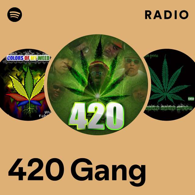 420 Gang