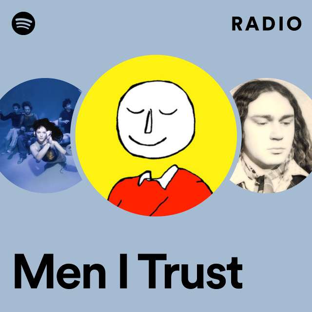 Men I Trust Radio