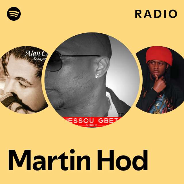 Martin Hod Radio - playlist by Spotify | Spotify