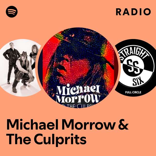 Michael Morrow & The Culprits Radio
