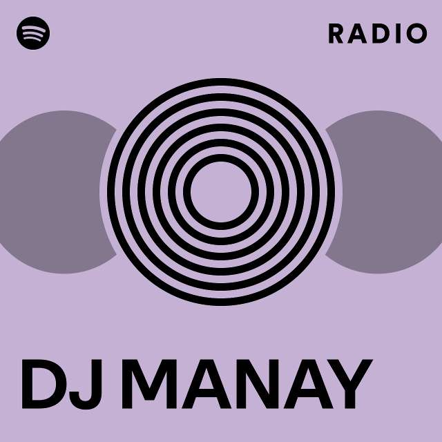 DJ MANAY Radio