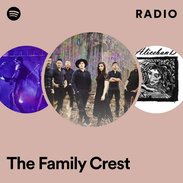 The Family Crest Radio