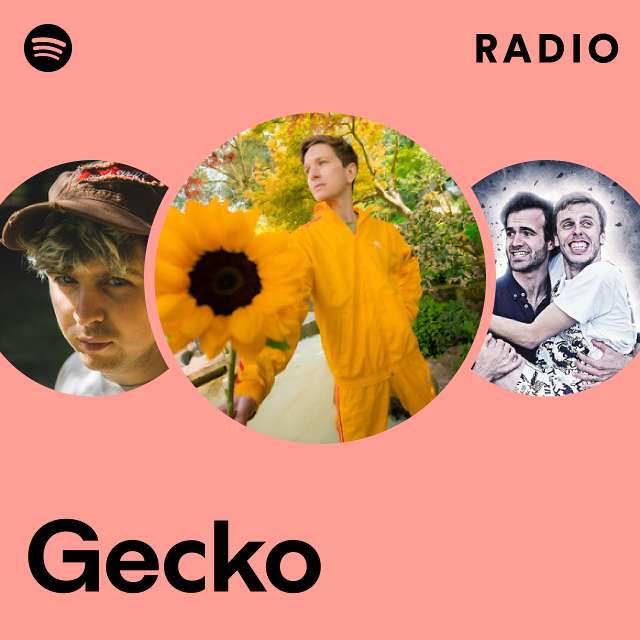 Gecko  Spotify