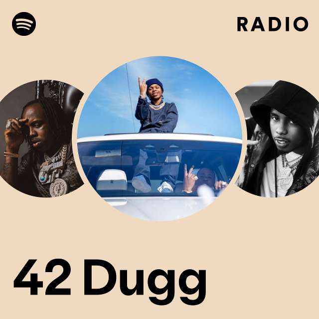 42 Dugg Radio - playlist by Spotify