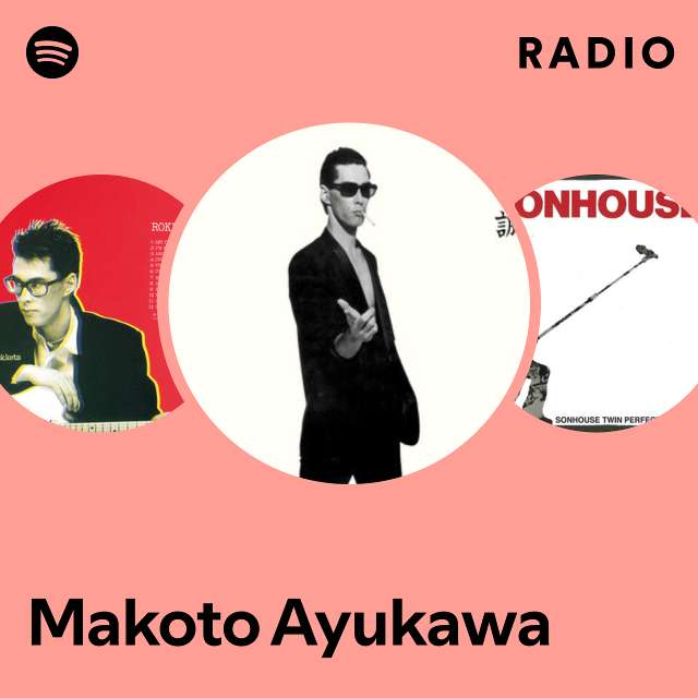 Makoto Ayukawa | Spotify