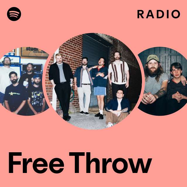 Free Throw Radio - playlist by Spotify | Spotify