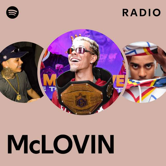 Mclovin Radio - Playlist By Spotify 