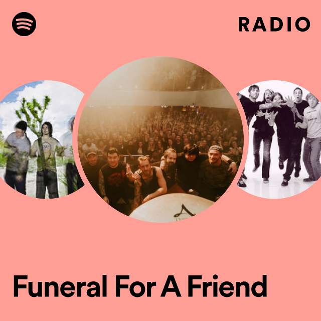 Funeral For A Friend Radio