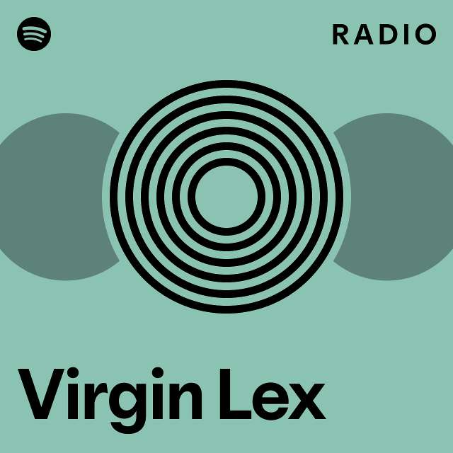 virgin-lex-radio-playlist-by-spotify-spotify