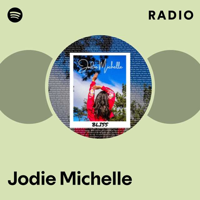 Jodie Michelle Radio - playlist by Spotify