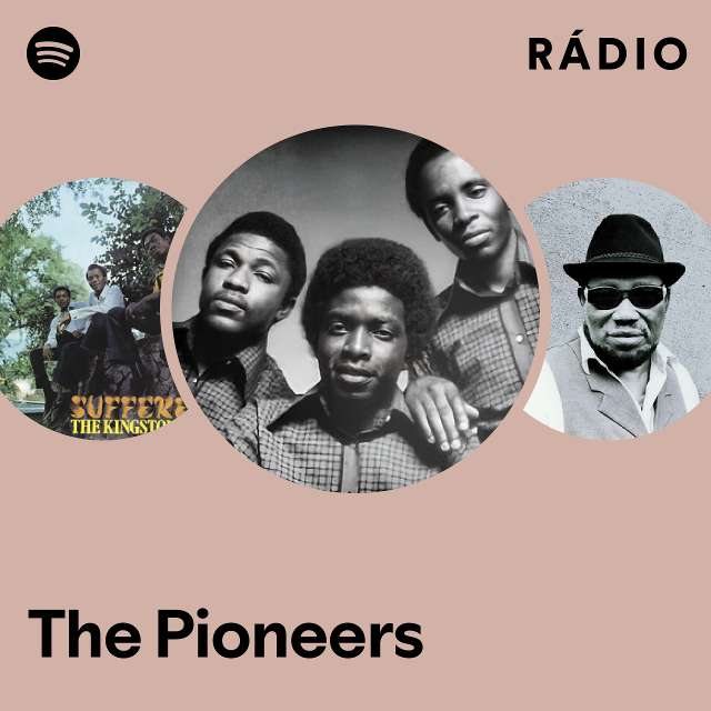 The Pioneers | Spotify