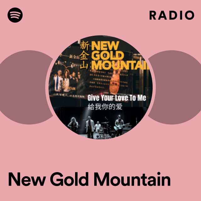 New Gold Mountain Radio