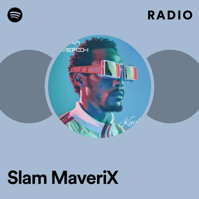 Slam MaveriX Radio