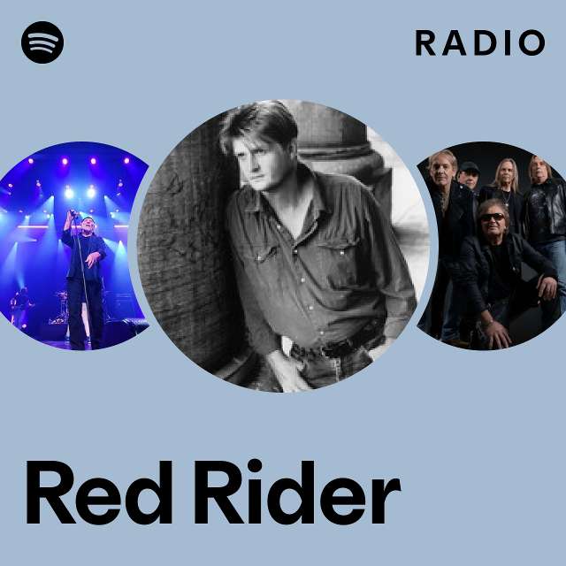 Red Rider Radio - playlist by Spotify | Spotify