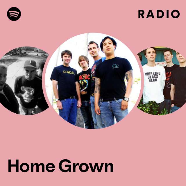 Home Grown | Spotify