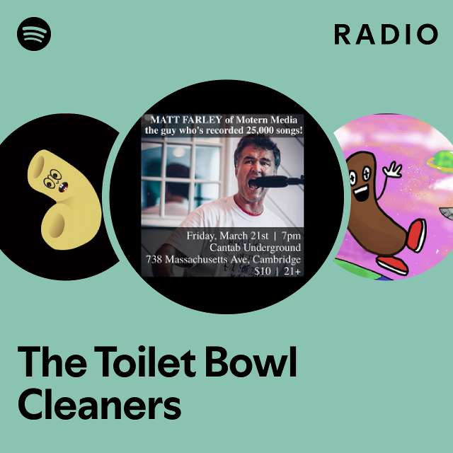 The Toilet Bowl Cleaners Radio - playlist by Spotify | Spotify