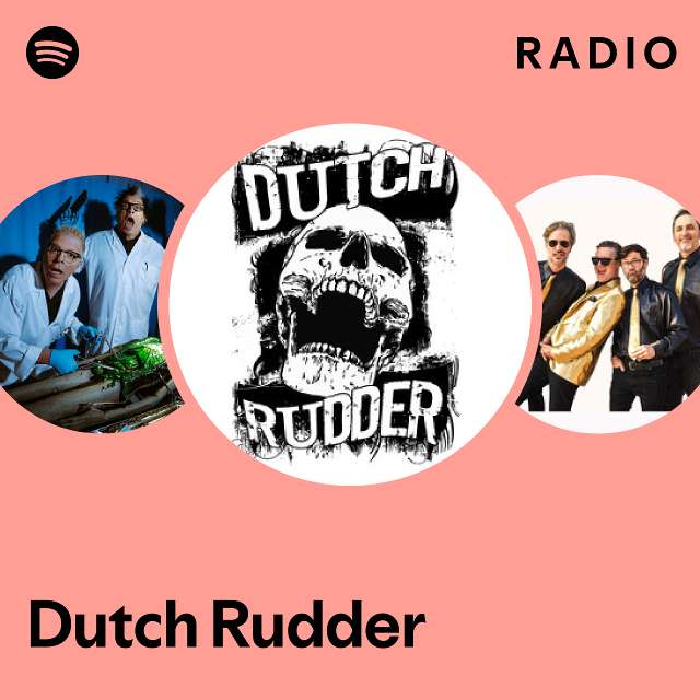 Dutch Rudder Radio - playlist by Spotify | Spotify