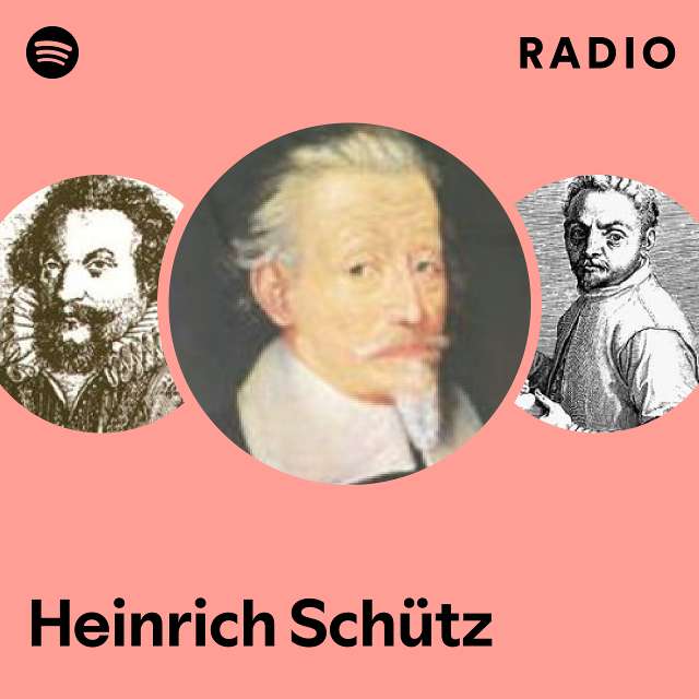 Heinrich Schütz Radio - playlist by Spotify | Spotify