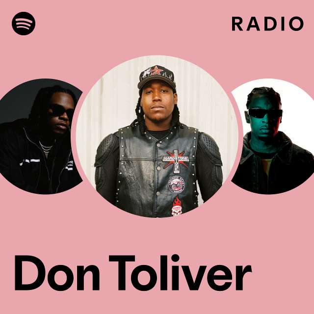 Don Toliver Radio - playlist by Spotify | Spotify