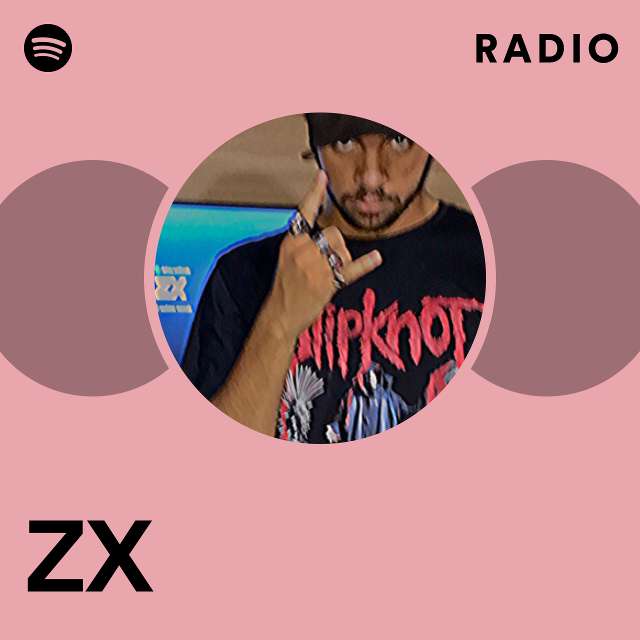 ZX Radio - playlist by Spotify | Spotify
