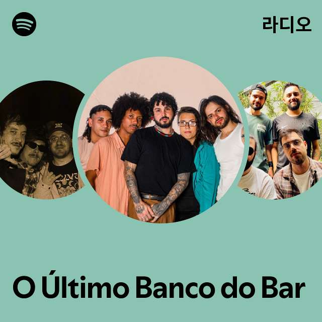 O Último Banco do Bar 라디오 - playlist by Spotify | Spotify O Último Banco do Bar 라디오