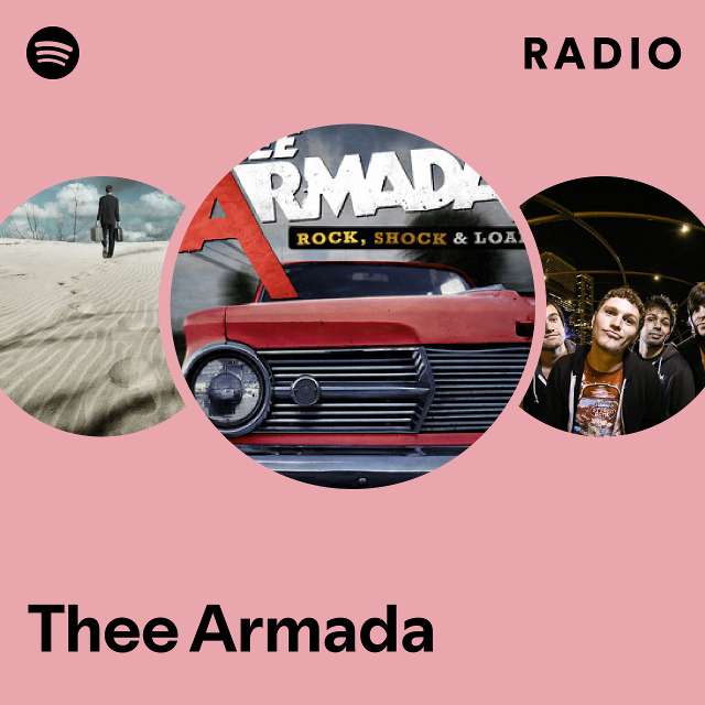 Thee Armada Spotify