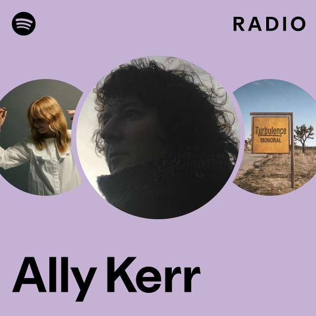 Ally Kerr | Spotify