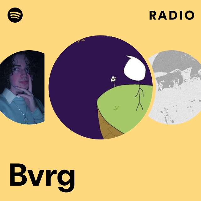 Bvrg Radio - playlist by Spotify