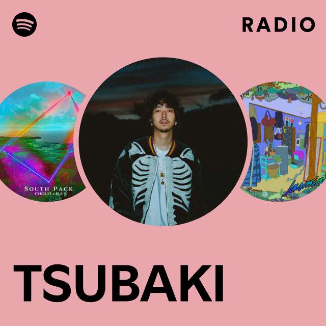 TSUBAKI | Spotify