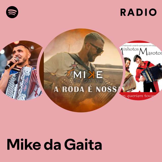 Mike da Gaita Radio - playlist by Spotify