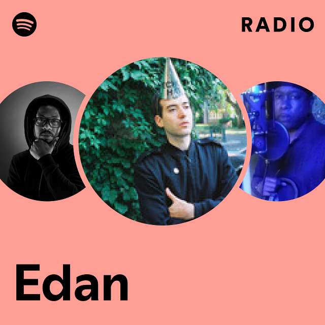 Edan | Spotify