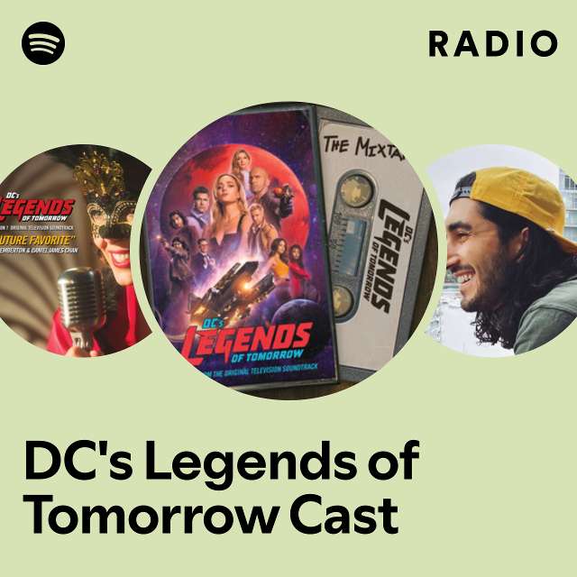 DC's Legends of Tomorrow Cast Radio