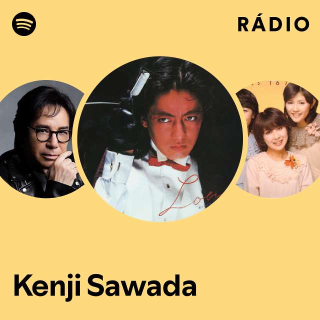 Kenji Sawada | Spotify