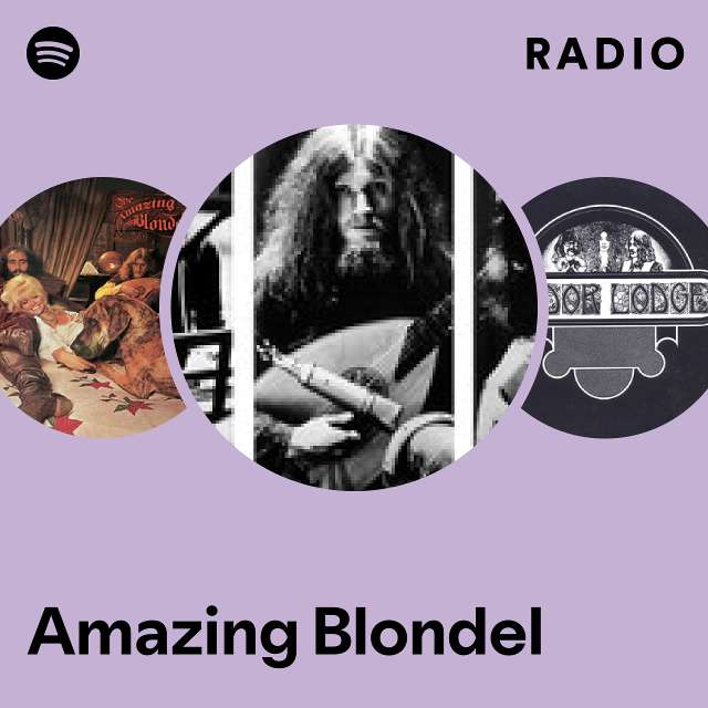 Amazing Blondel | Spotify