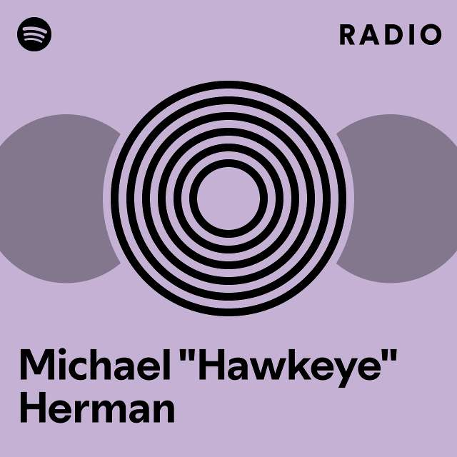 Michael "Hawkeye" Herman Radio