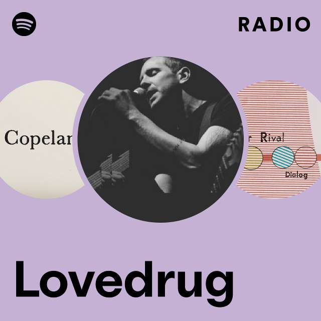 Lovedrug Spotify