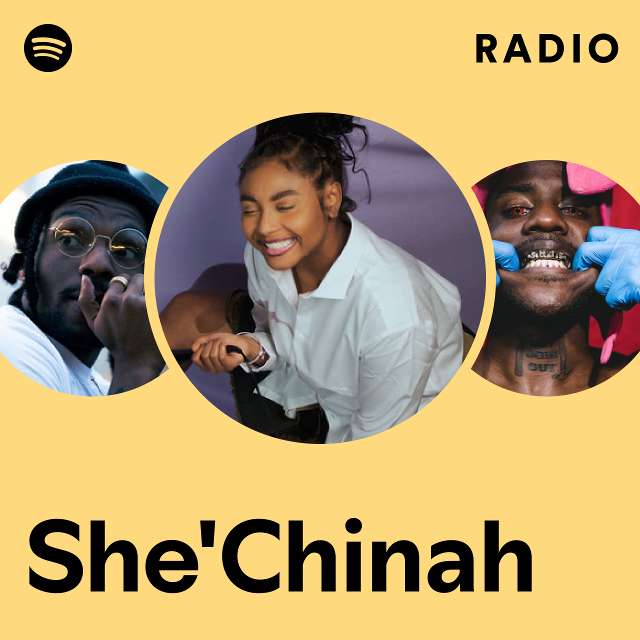 She Chinah Spotify