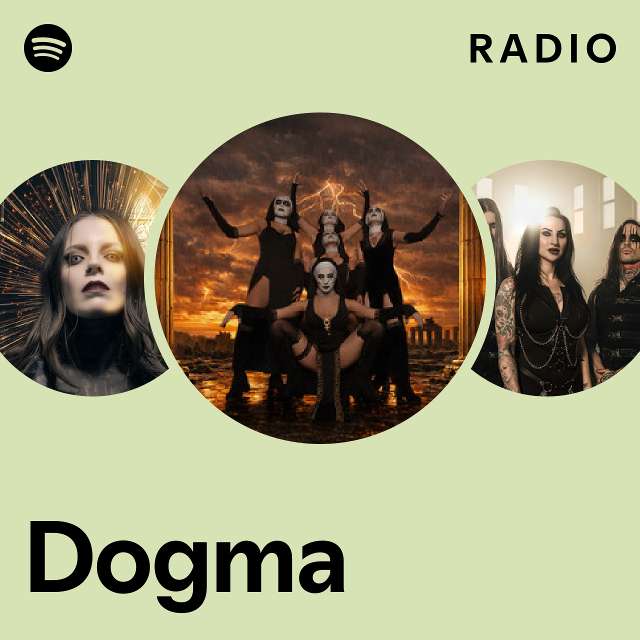 Dogma Radio - playlist by Spotify | Spotify