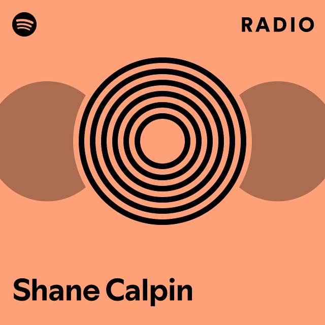 Shane Calpin Radio - playlist by Spotify
