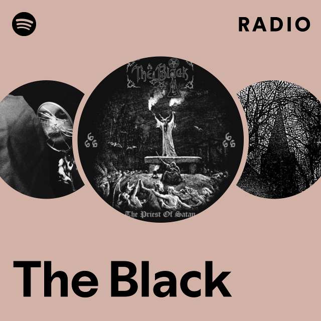 The Black | Spotify