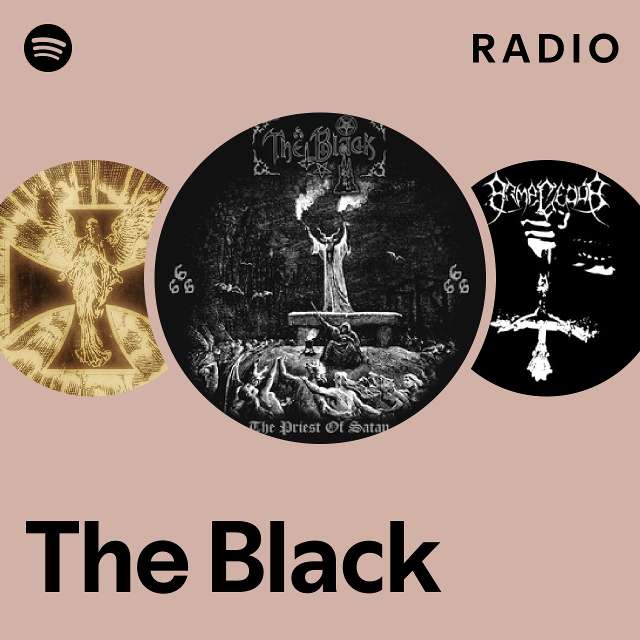 The Black | Spotify