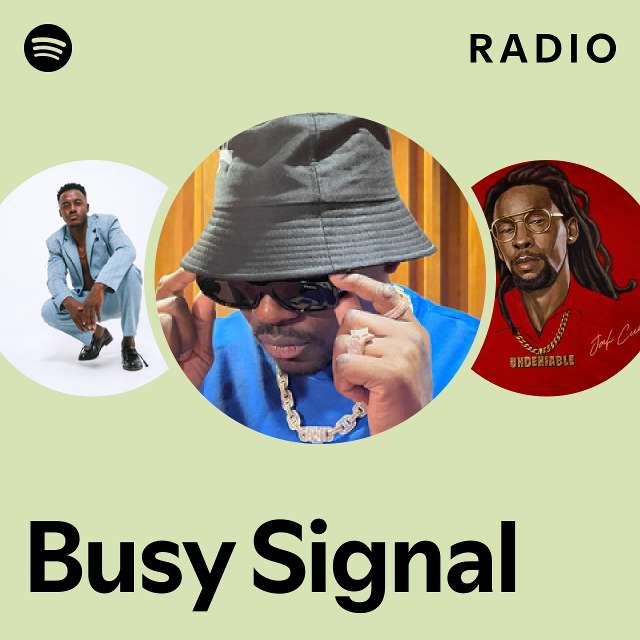 Busy Signal Radio playlist by Spotify Spotify