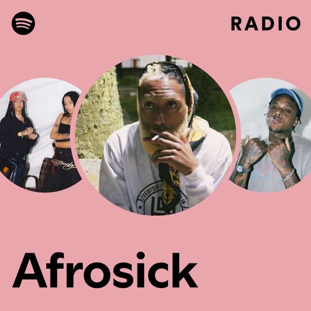 Afrosick | Spotify