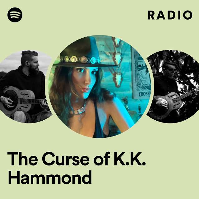 The Curse of K.K. Hammond Radio
