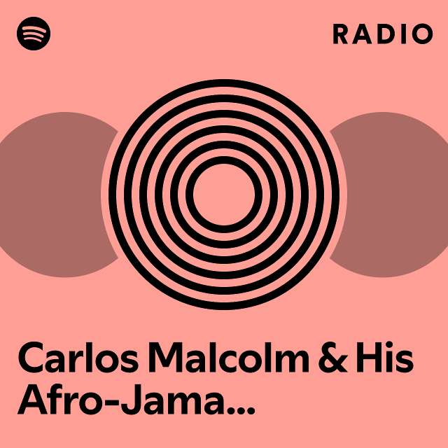 Carlos Malcolm & His Afro-Jamaican Rhythms | Spotify